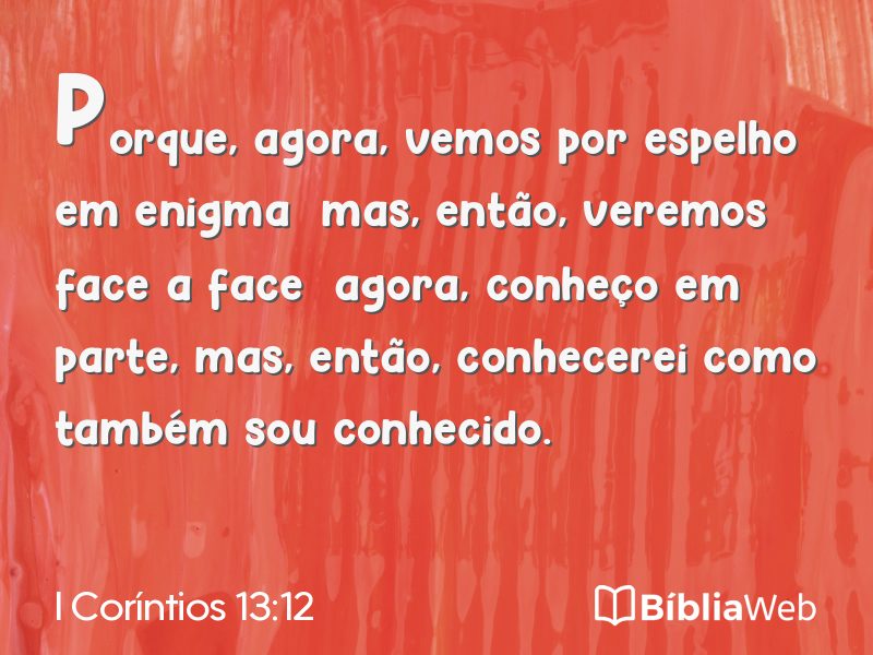 I Coríntios 13:12 em imagem para compartilhar