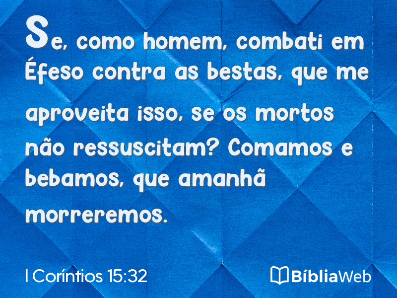 I Coríntios 15:32 em imagem para compartilhar