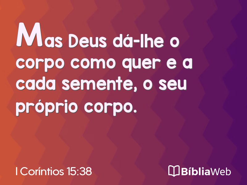 I Coríntios 15:38 em imagem para compartilhar
