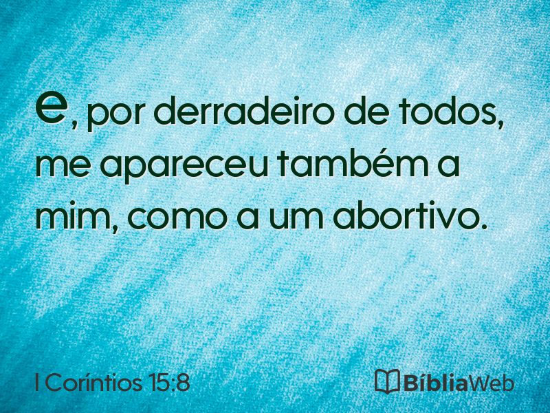 I Coríntios 15:8 em imagem para compartilhar