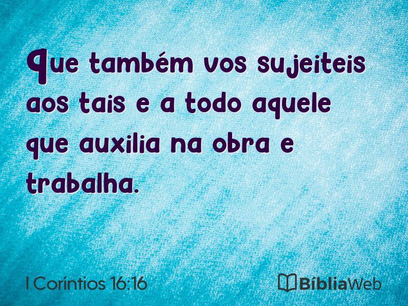 I Coríntios 16:16 em imagem para compartilhar