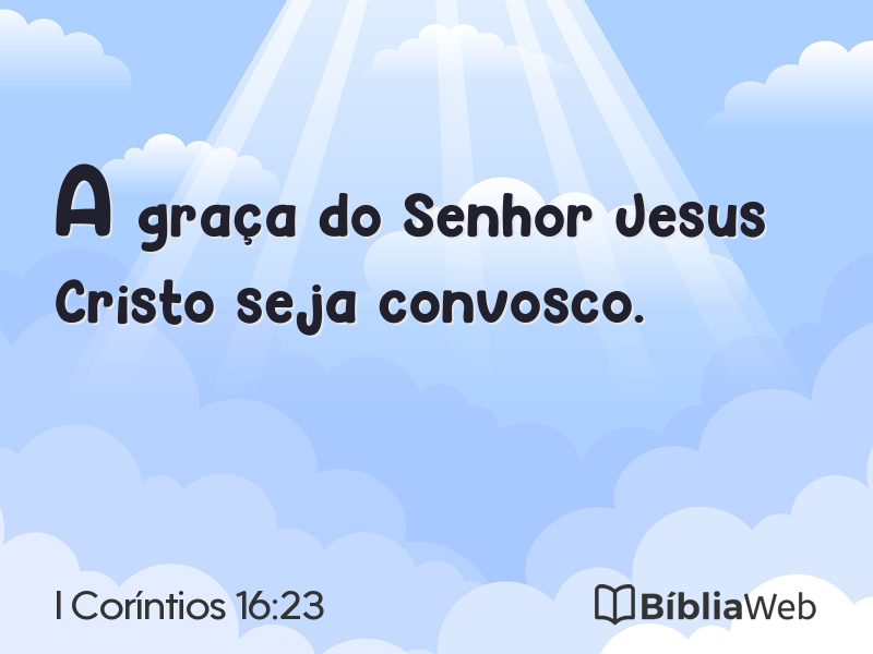 I Coríntios 16:23 em imagem para compartilhar
