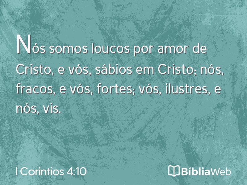 I Coríntios 4:10 em imagem para compartilhar