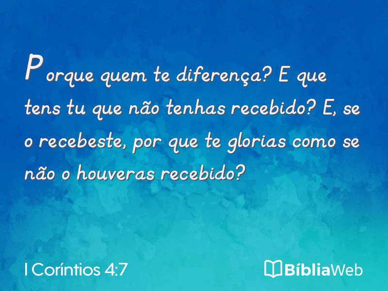 I Coríntios 4:7 em imagem para compartilhar