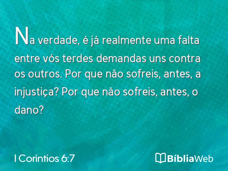 I Coríntios 6:7 em imagem para compartilhar