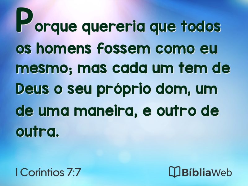 I Coríntios 7:7 em imagem para compartilhar