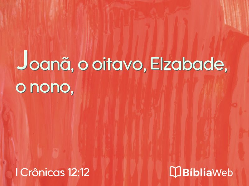 I Crônicas 12:12 em imagem para compartilhar