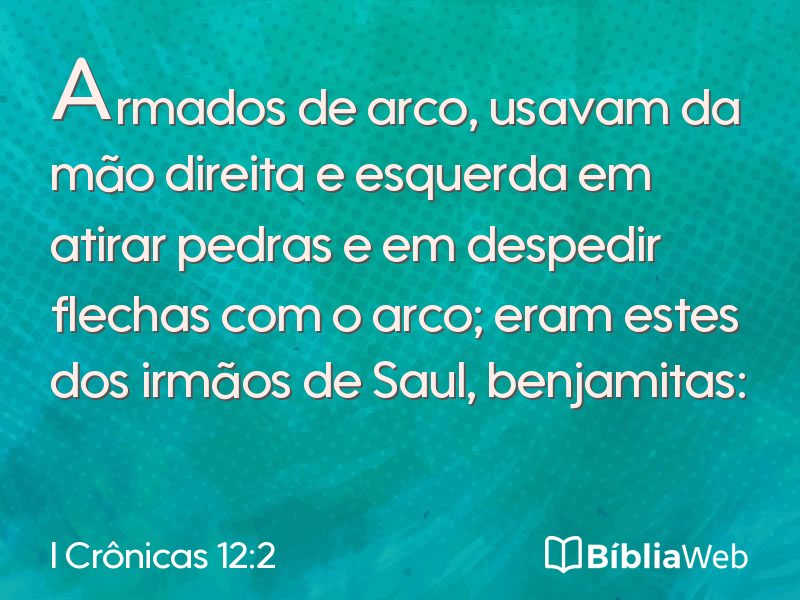I Crônicas 12:2 em imagem para compartilhar