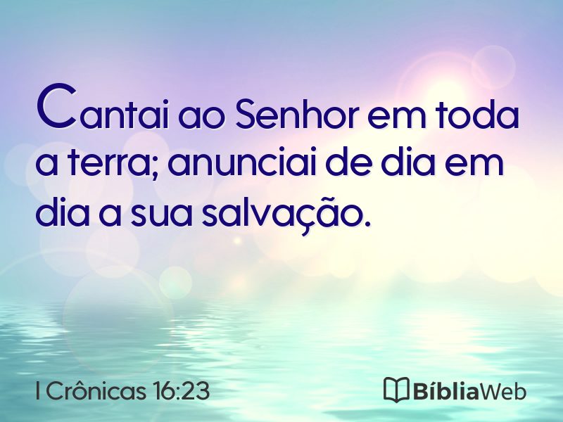 I Crônicas 16:23 em imagem para compartilhar