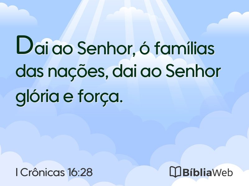 I Crônicas 16:28 em imagem para compartilhar