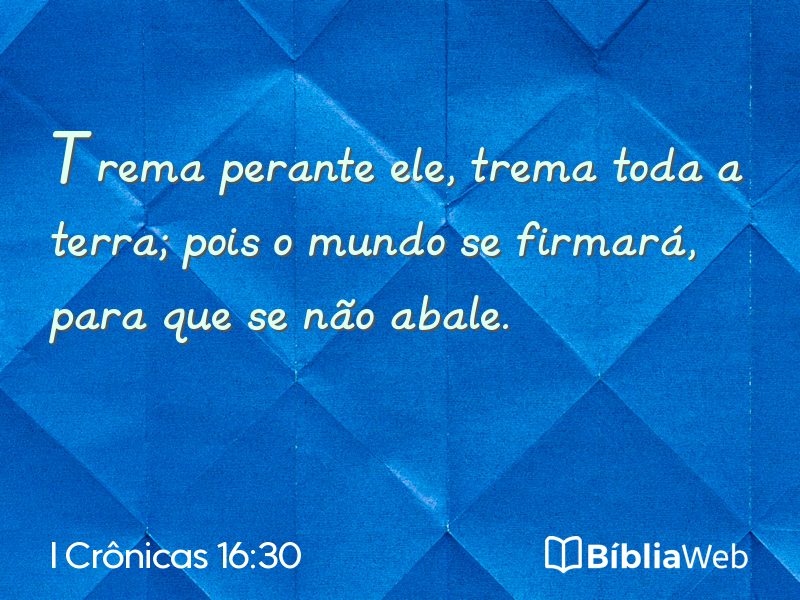 I Crônicas 16:30 em imagem para compartilhar