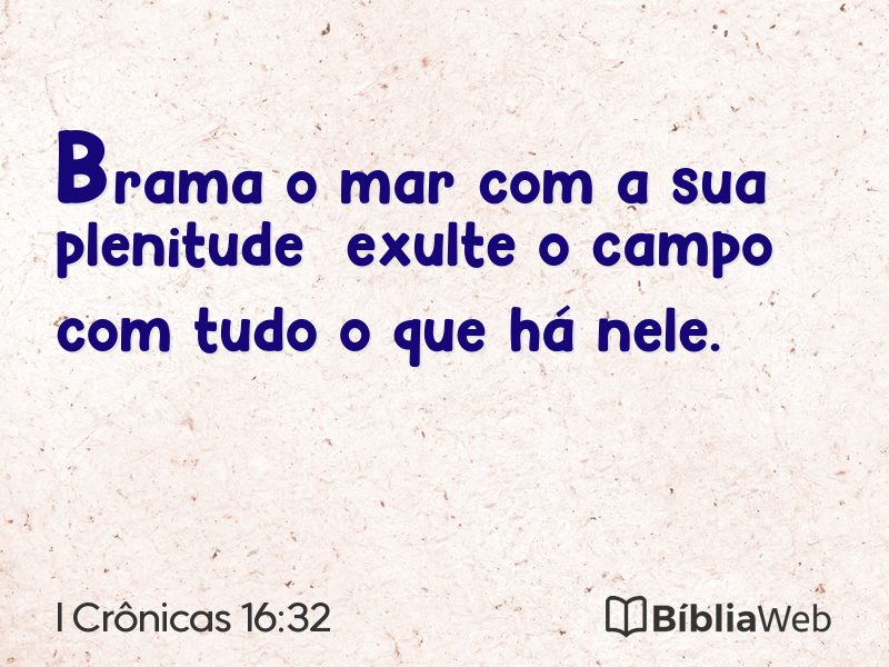 I Crônicas 16:32 em imagem para compartilhar
