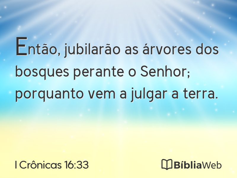 I Crônicas 16:33 em imagem para compartilhar