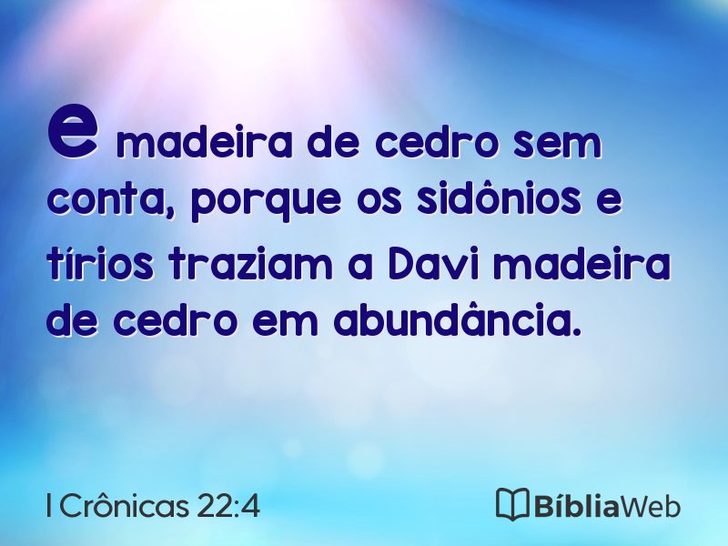 I Crônicas 22:4 em imagem para compartilhar
