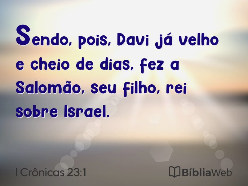 I Crônicas 23:1 em imagem para compartilhar
