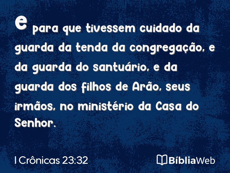 I Crônicas 23:32 em imagem para compartilhar