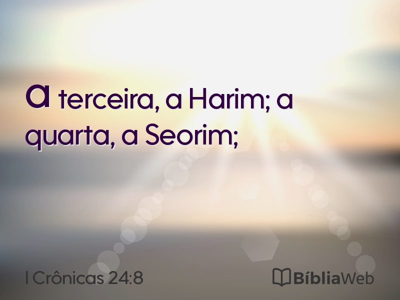 I Crônicas 24:8 em imagem para compartilhar