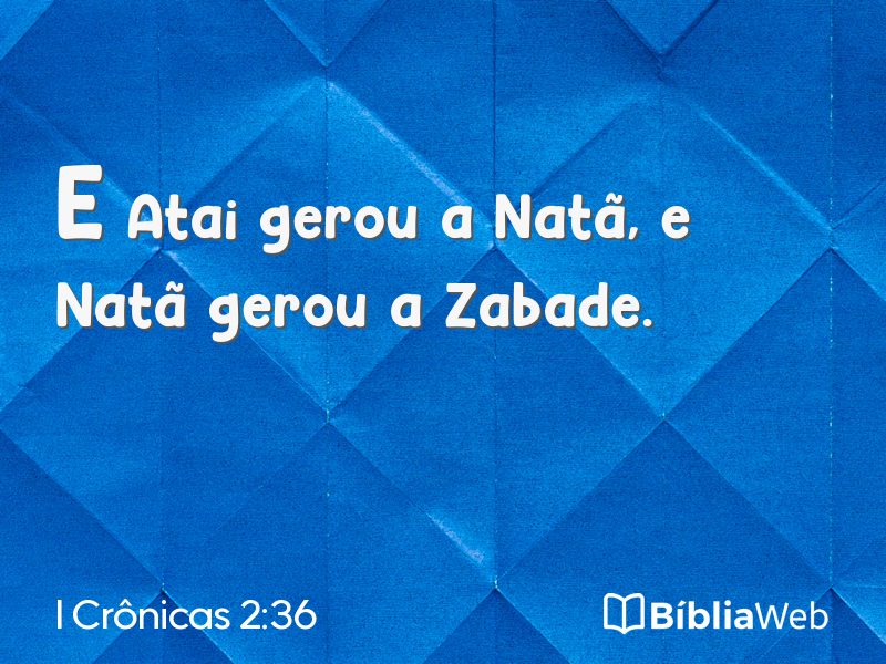 I Crônicas 2:36 em imagem para compartilhar