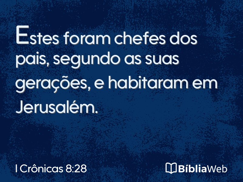 I Crônicas 8:28 em imagem para compartilhar