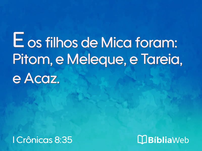 I Crônicas 8:35 em imagem para compartilhar
