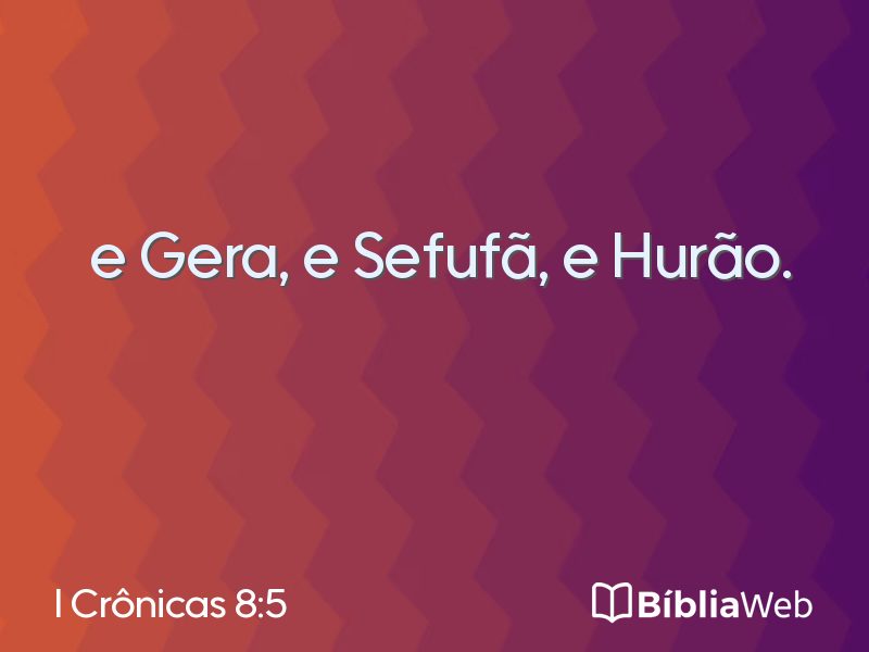 I Crônicas 8:5 em imagem para compartilhar
