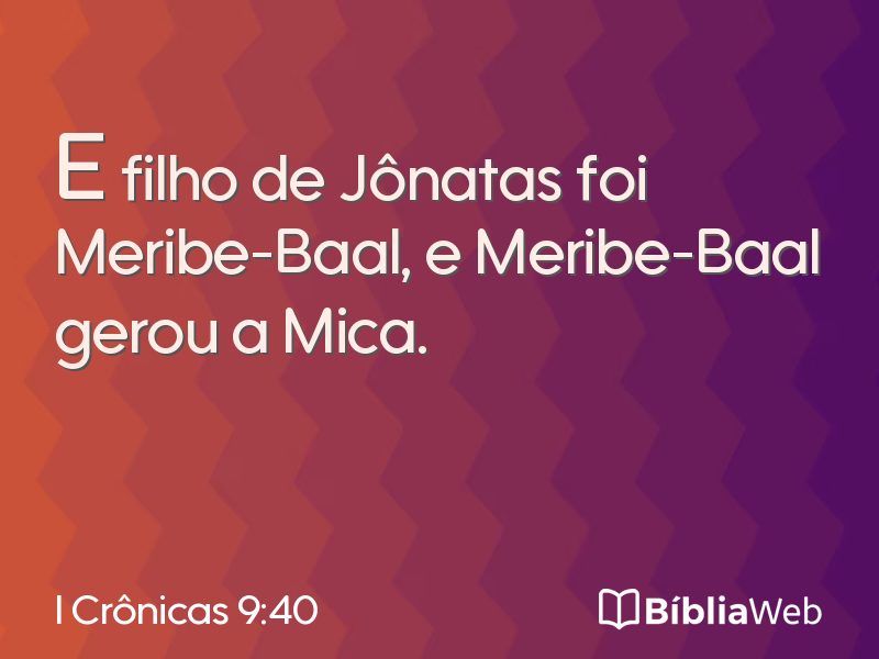 I Crônicas 9:40 em imagem para compartilhar