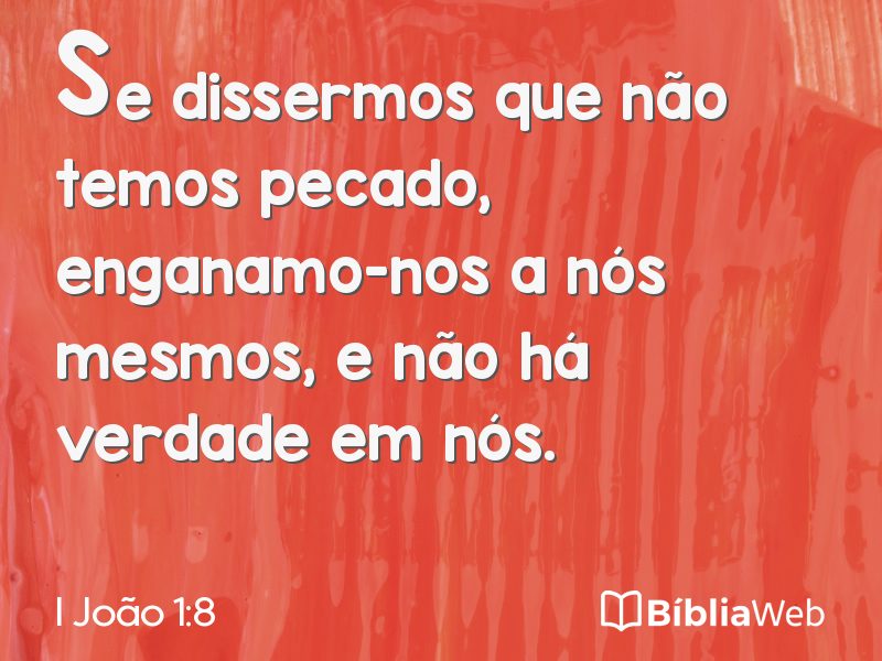 I João 1:8 em imagem para compartilhar