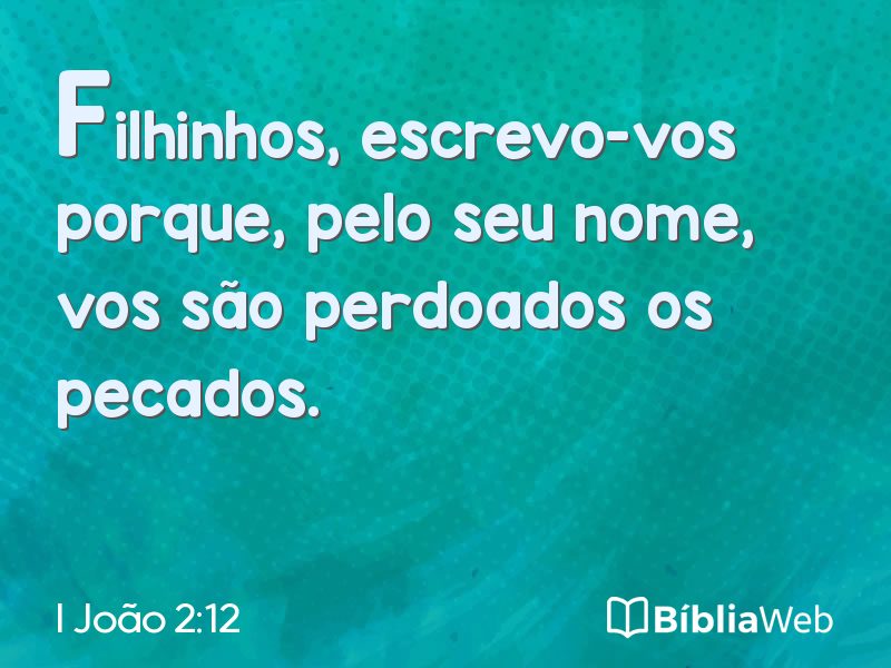 I João 2:12 em imagem para compartilhar