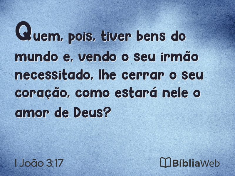 I João 3:17 em imagem para compartilhar