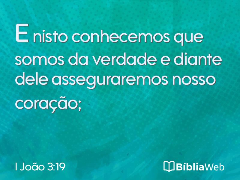 I João 3:19 em imagem para compartilhar