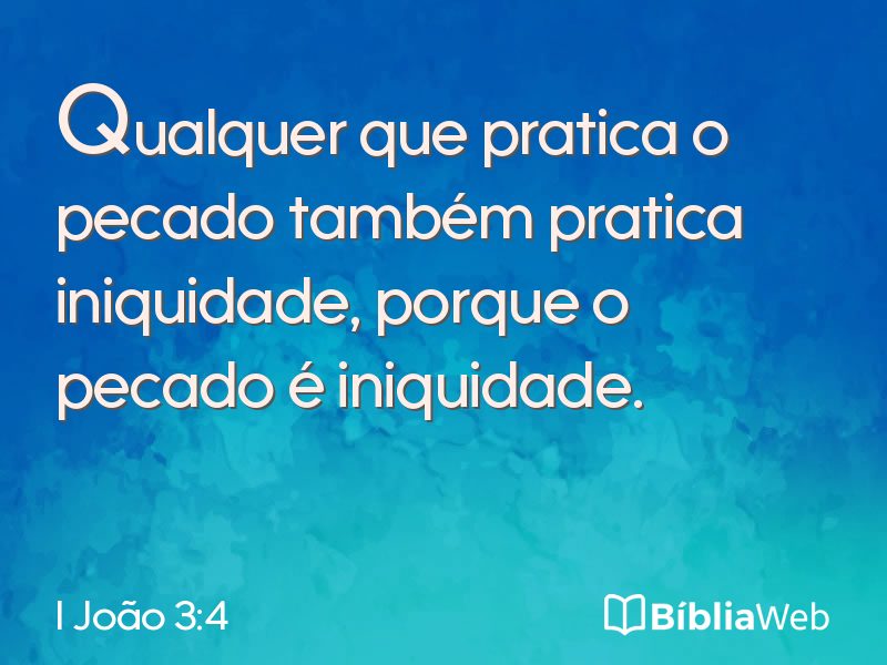 I João 3:4 em imagem para compartilhar