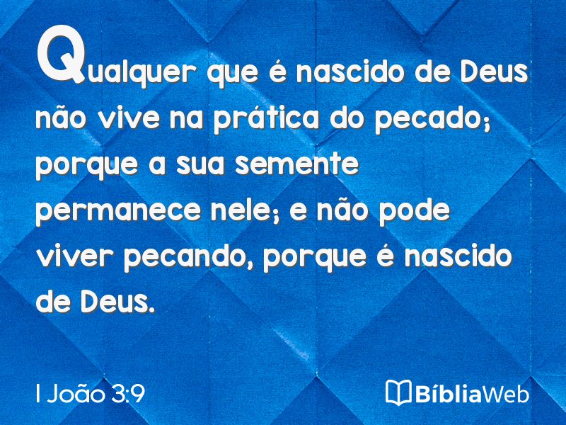 I João 3:9 em imagem para compartilhar