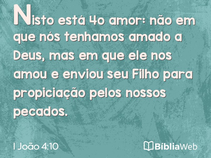 I João 4:10 em imagem para compartilhar