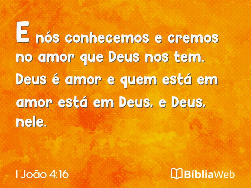 I João 4:16 em imagem para compartilhar