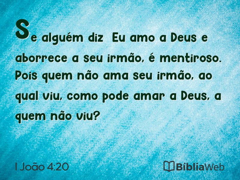 I João 4:20 em imagem para compartilhar