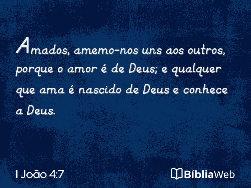 I João 4:7 em imagem para compartilhar