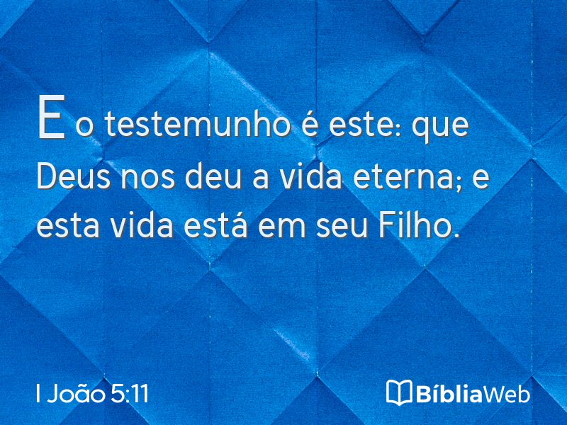 I João 5:11 em imagem para compartilhar