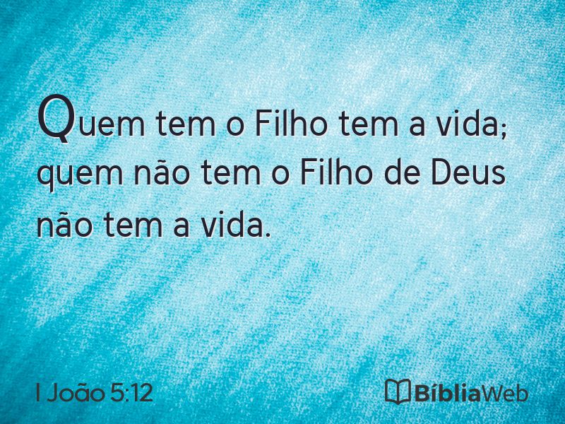 I João 5:12 em imagem para compartilhar