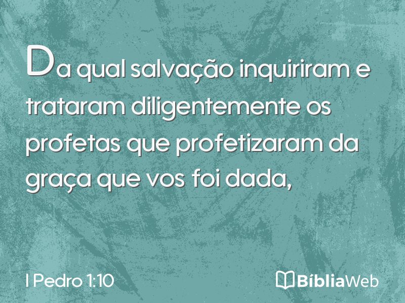 I Pedro 1:10 em imagem para compartilhar