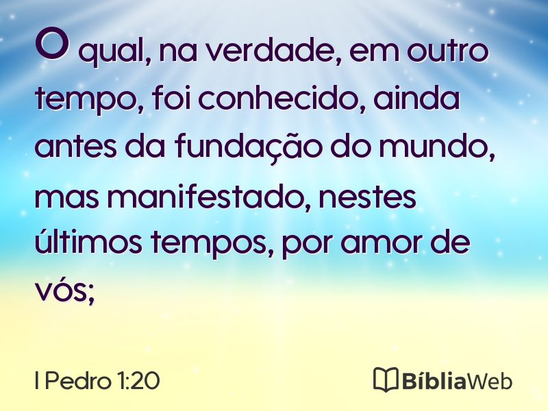 I Pedro 1:20 em imagem para compartilhar