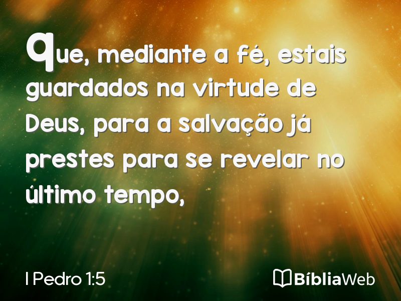 I Pedro 1:5 em imagem para compartilhar