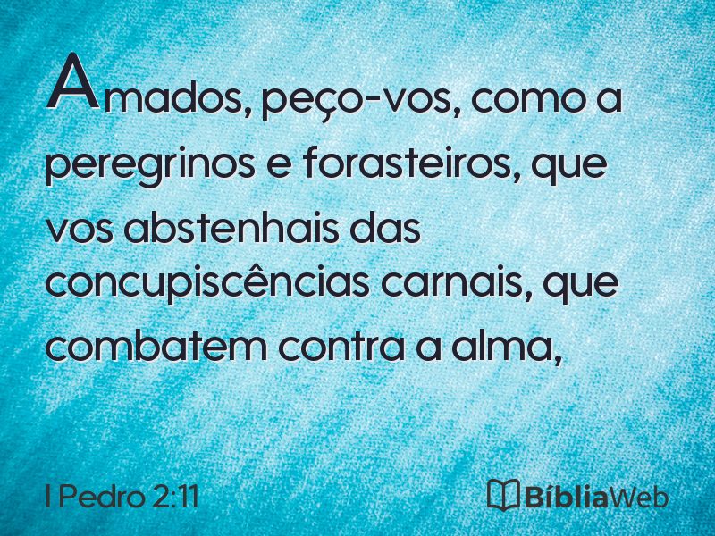 I Pedro 2:11 em imagem para compartilhar