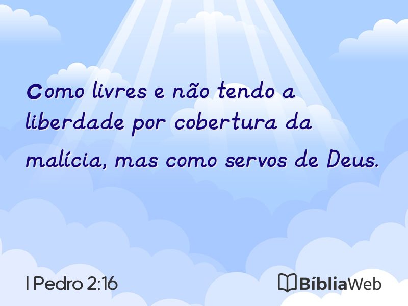I Pedro 2:16 em imagem para compartilhar