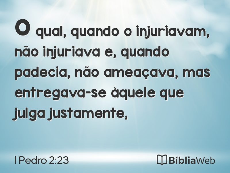 I Pedro 2:23 em imagem para compartilhar