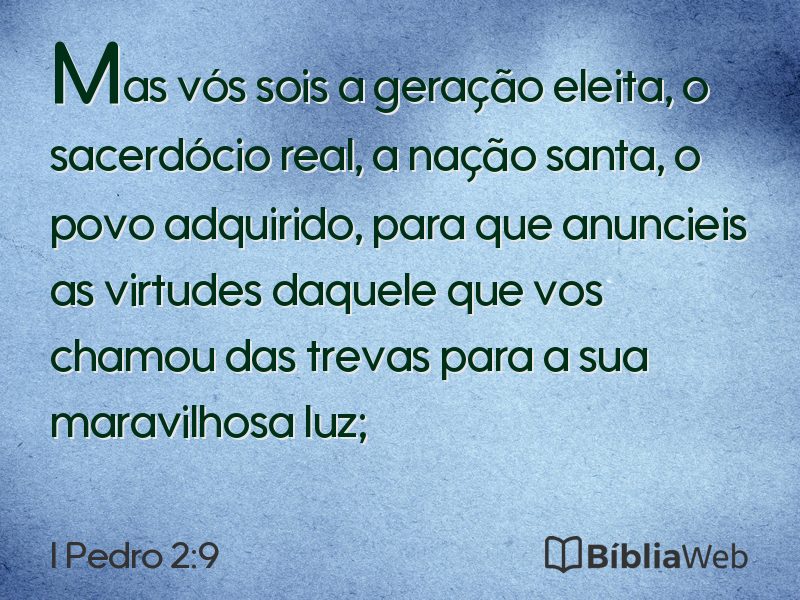 I Pedro 2:9 em imagem para compartilhar