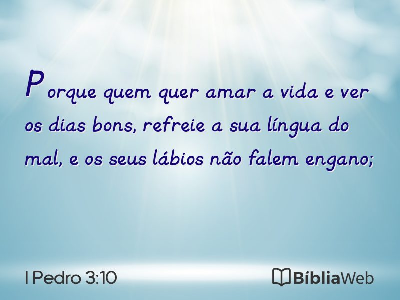 I Pedro 3:10 em imagem para compartilhar