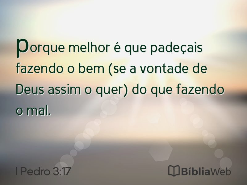 I Pedro 3:17 em imagem para compartilhar