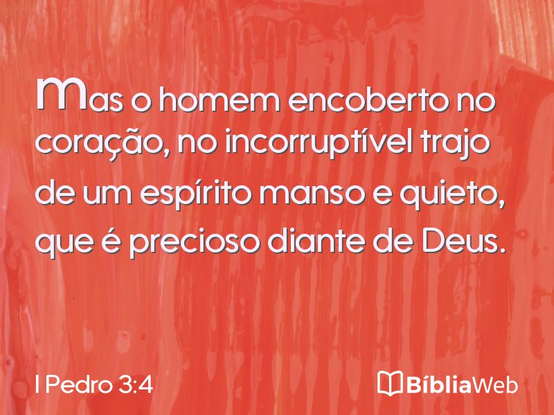 I Pedro 3:4 em imagem para compartilhar