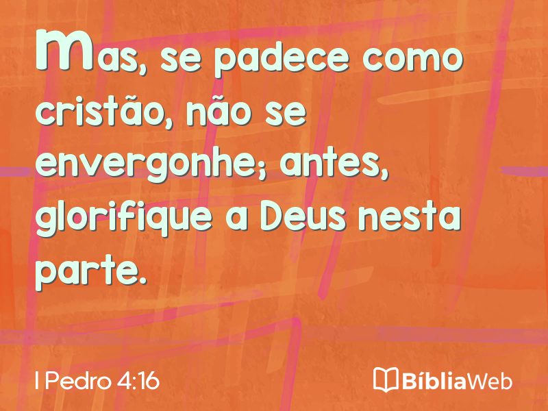 I Pedro 4:16 em imagem para compartilhar