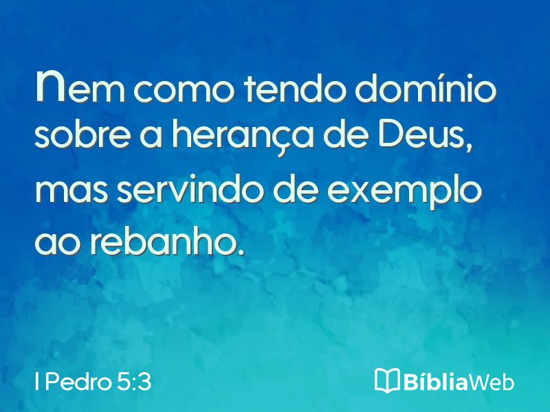 I Pedro 5:3 em imagem para compartilhar